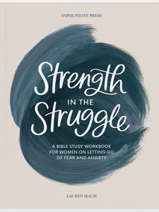 Strength In The Struggle Workbook